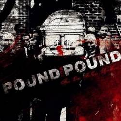 Pound For Pound : For Our Fallen Brothers